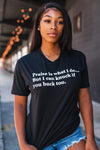 &quot;PRAISE IS WHAT I DO TEE&quot; T-SHIRT